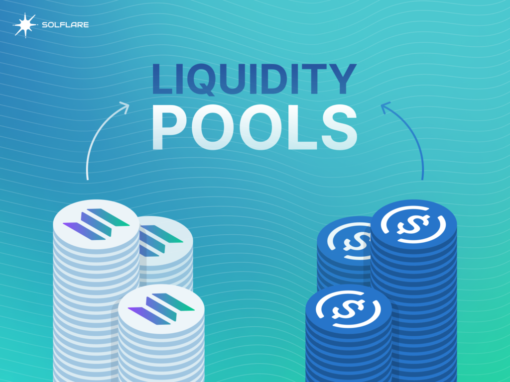 Liquidity Pools